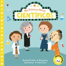 cientificos (mis primeros heroes)-9788448854478