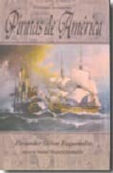 piratas de america-alexander oliver exquemelin-9788449201578