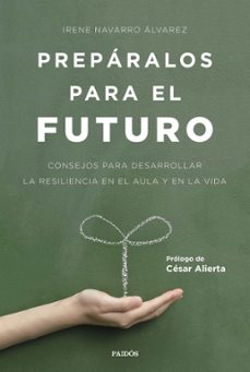 preparalos para el futuro (ebook)-irene navarro alvarez-9788449332678