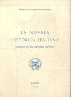 novela historica italiana, la-maria de las nieves muñiz muñiz-9788460020578