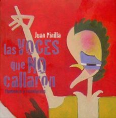 las voces que no callaron: flamenco y revolucion-juan pinilla-9788461476978