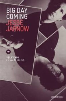 big day coming-jesse jarnow-9788461689378
