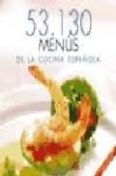 53.130 menus de la cocina española-9788466212878
