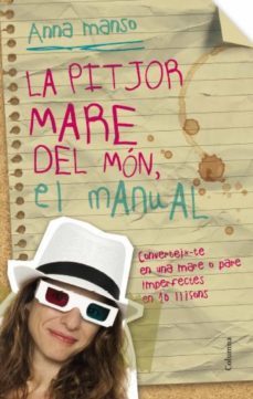 la pitjor mare del món-anna manso-9788466417778