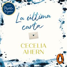 la última carta-cecelia ahern-9788466671378