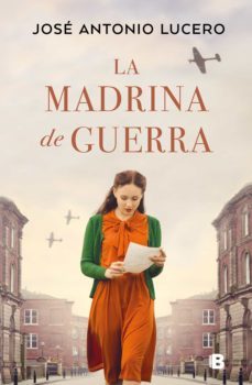 la madrina de guerra (ebook)-jose antonio lucero-9788466672078