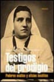 testigos del prodigio: oficios ocultos y profesiones insolitas-9788466705578
