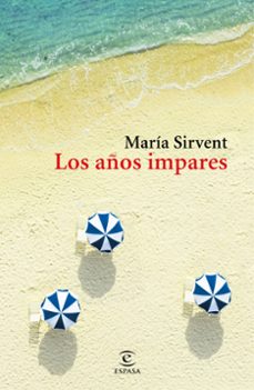 (pe) los años impares-maria sirvent-9788467058178