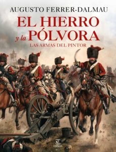 el hierro y la pólvora (ebook)-augusto ferrer dalmau-9788467061178