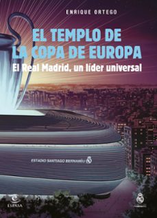 el templo de la copa de europa-enrique ortego-9788467072778