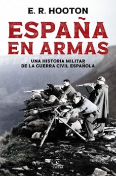 españa en armas (ebook)-e. r. hooton-9788467081978