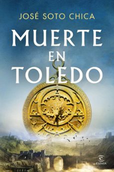 muerte en toledo-jose soto chica-9788467082678