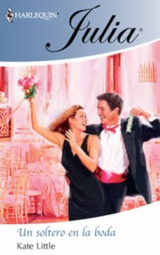 un soltero en la boda (ebook)-kate little-9788467189278