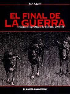 el final de la guerra: reseñas biograficas de bosnia, 1995-96-9788467425178