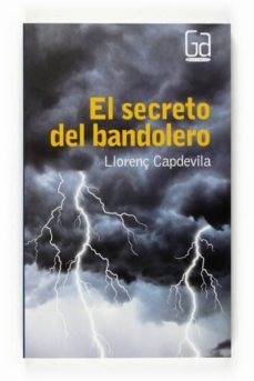 el secreto del bandolero-llorenç capdevilla i roure-9788467536478