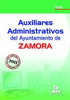 auxiliares administrativos del ayuntamiento de zamora: test-9788467656978