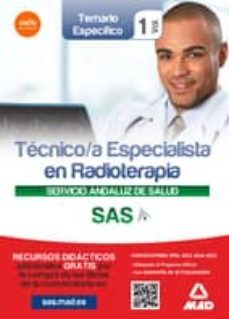 tecnico/a especialista en radioterapia del servicio andaluz de salud. temario especifico volumen 1-9788467688078