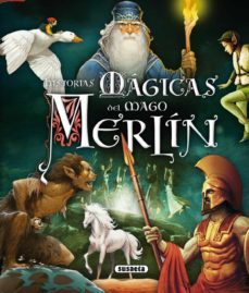 historias magicas del mago merlin-9788467728378