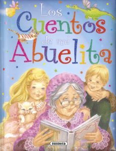 los cuentos de mi abuelita-9788467758078
