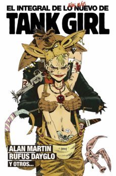 el integral de lo aun mas nuevo de tank girl-9788467940978