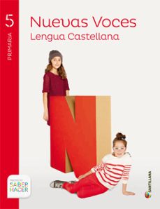 lengua castellana nuevas voces 5 primaria saber hacer-9788468023878