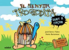 troglodita 1. el senyor troglodita surt a caçar (catalan)-9788468316178