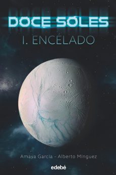 doce soles i: encelado (ebook)-amaya garcía arregui-alberto mínguez espallargas-9788468359878