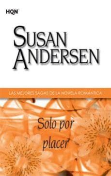 solo por placer-susan andersen-9788468709178