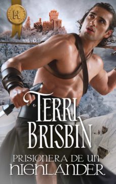prisionera de un highlander-terri brisbin-9788468793078