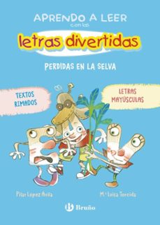 aprendo a leer con las letras divertidas, 2. perdidas en la selva-pilar lopez avila-9788469643778