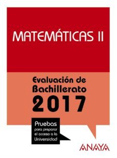 matematicas ii. evaluacion de bachillerato 2017-18-ana isabel busto caballero-ana maria diaz ortega-9788469844878