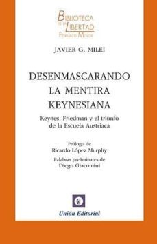 desenmascarando la mentira keynesiana-9788472097278