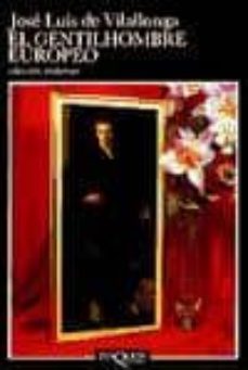 el gentilhombre europeo-jose luis de vilallonga-9788472236578