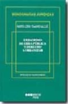 urbanismo de obra publica y derecho a urbanizar-9788472489578