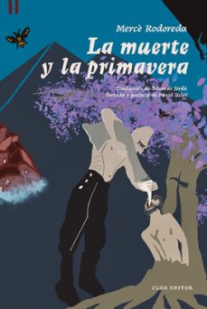 la muerte y la primavera-mercè rodoreda-9788473295178