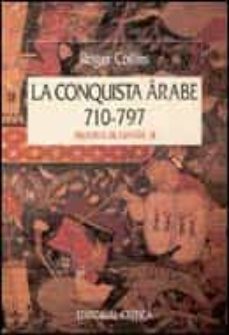la conquista arabe (710-797)-9788474234978