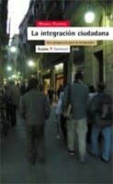 la integracion ciudadana: una perspectiva para la inmigracion-miguel pajares-9788474267778
