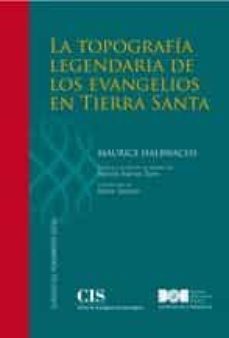la topografia legendaria de los evangelios en tierra santa-maurice halbwachs-9788474766578