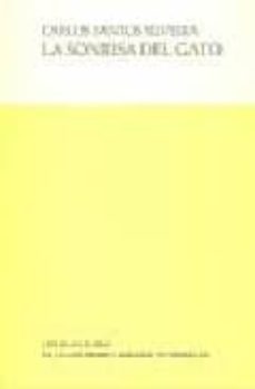 la sonrisa del gato-carlos santos silveira-9788476717578