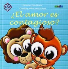 el amor es contagioso (emocionate)-leticia garces-asun egurza-9788477682578