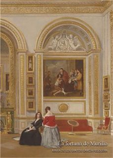 la fortuna de murillo (2ª ed.)-maria de los santos garcia felguera-9788477984078