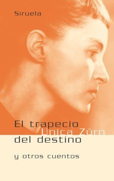el trapecio del destino y otros cuentos-9788478447978