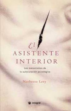 el asistente interior: los mecanismos de la autocuracion psicolog ica-9788478713578