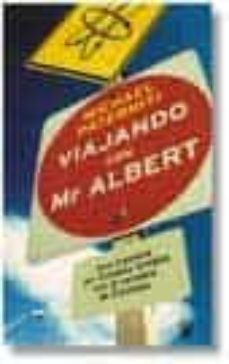 viajando con mr. albert-michael paterniti-9788479017378
