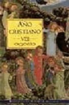 año cristiano viii: agosto-9788479147778