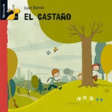 el castaño (librosaurio 3-6 años)-9788479421878