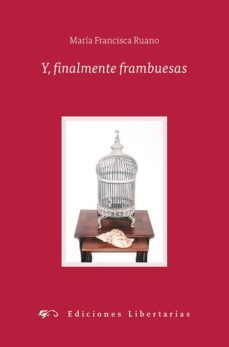 y, finalmente frambuesas-9788479547578