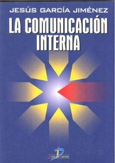 la comunicacion interna-jesus garcia jimenez-9788479783778
