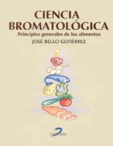 ciencia bromatologica principios generales de los alimentos-9788479784478