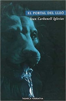 el portal del lleo-ivan carbonell iglesias-9788480253178